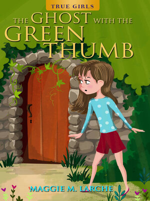 cover image of The Ghost with the Green Thumb